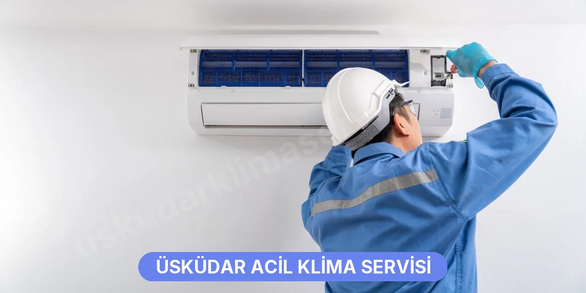 Üsküdar Acil Klima Servisi