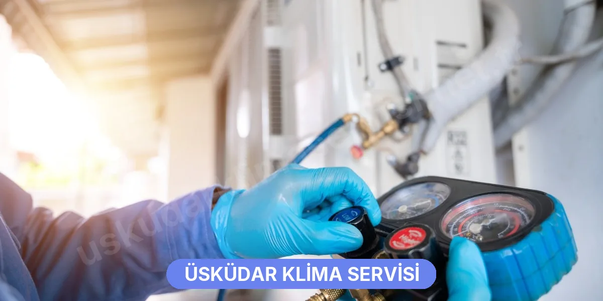 Anasayfa - Üsküdar Klima Servisi Tamir Bakım Onarım Hizmetleri