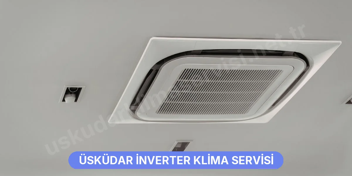 Üsküdar İnverter Klima Servisi