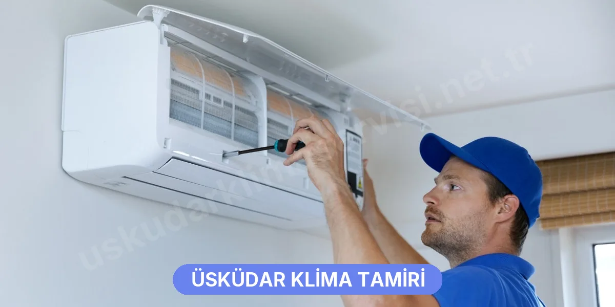 Üsküdar Klima Tamiri